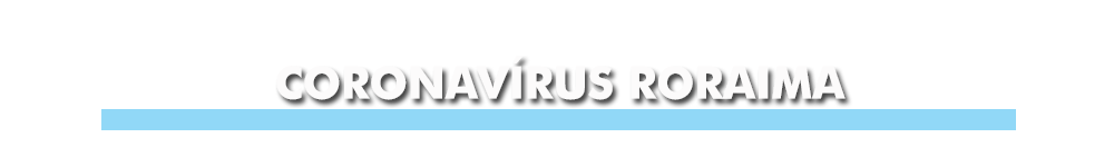 Coronavírus roraima